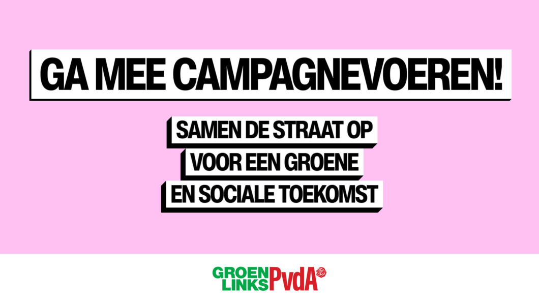 Ga mee campagnevoeren! Samen de straat op voor een groene en sociale toekomst